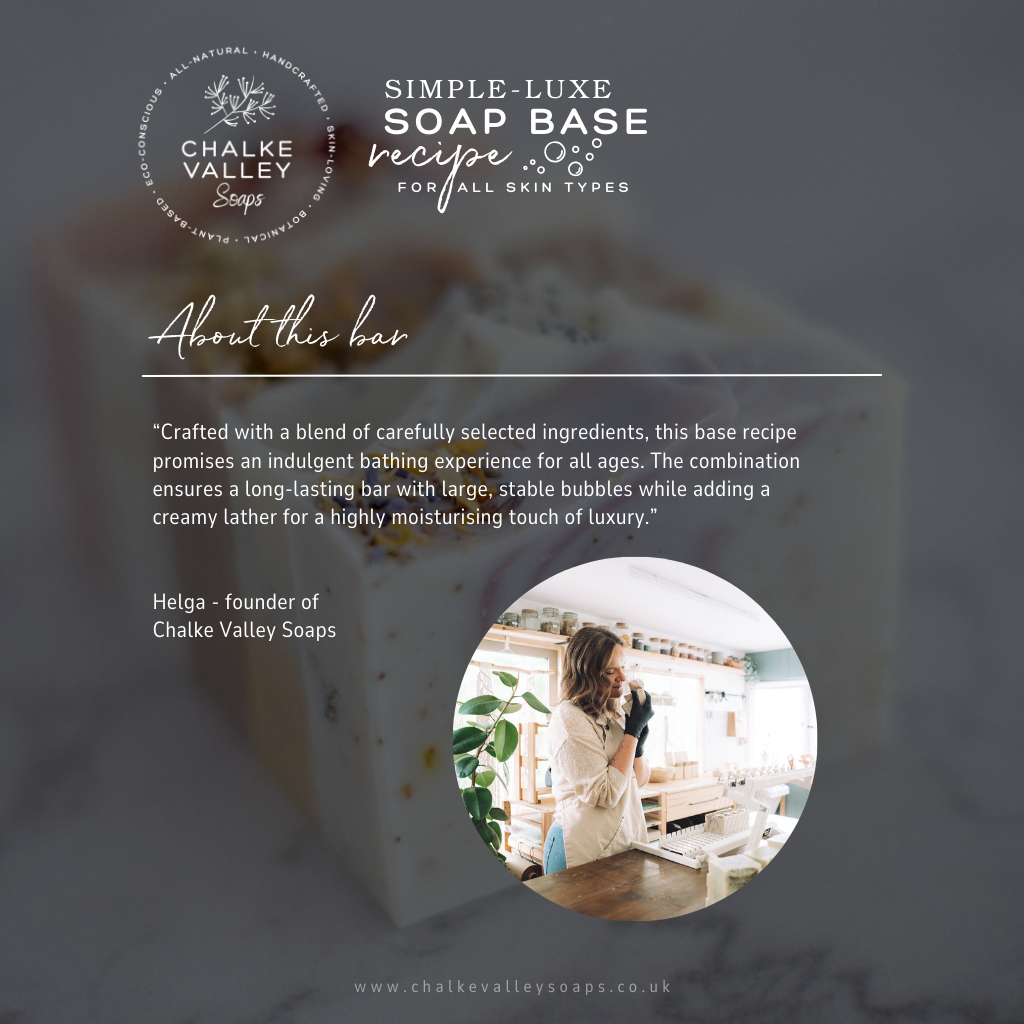 Simple-Luxe Soap Base Recipe - For All Skin Types